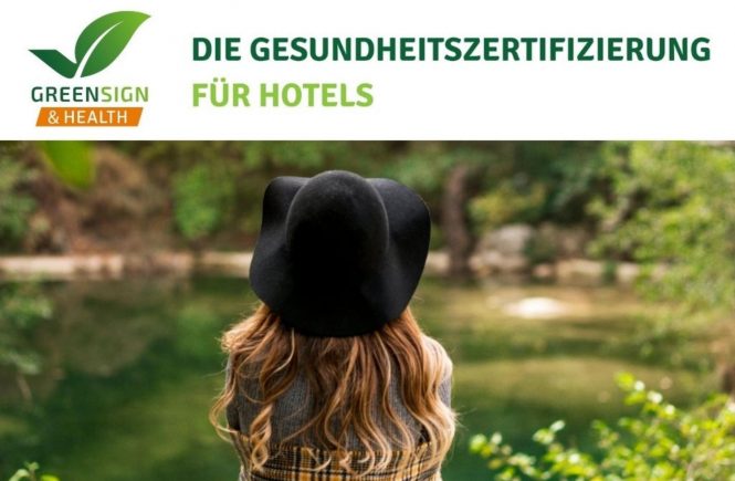 GreenSign Health ist die neue Zertifizierung für gesunde, nachhaltige Hotels