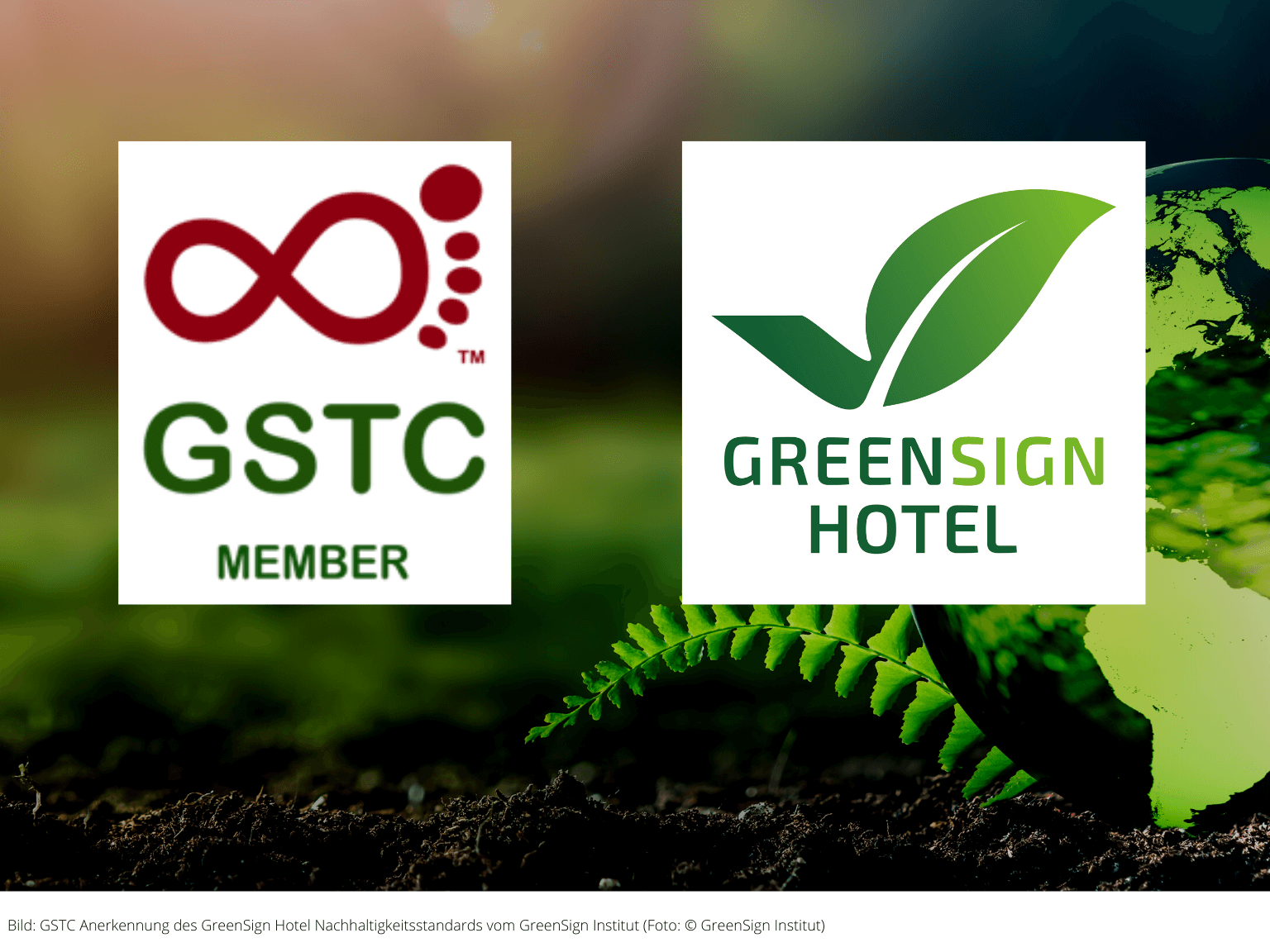 GreenSign Hotel Nachhaltigkeitsstandard vom Global Sustainable Tourism Council anerkannt