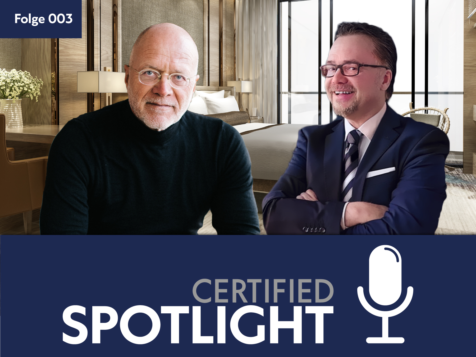 Im neuen Podcast „Certified Spotlight“ ist Hotelier Michael Stober zu Gast