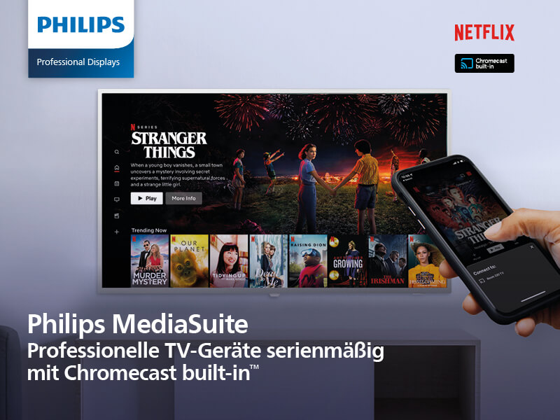 Philips MediaSuite – serienmäßig mit integriertem Chromecast.