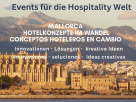 Einladung zum Event "MALLORCA - HOTELKONZEPTE IM WANDEL"
