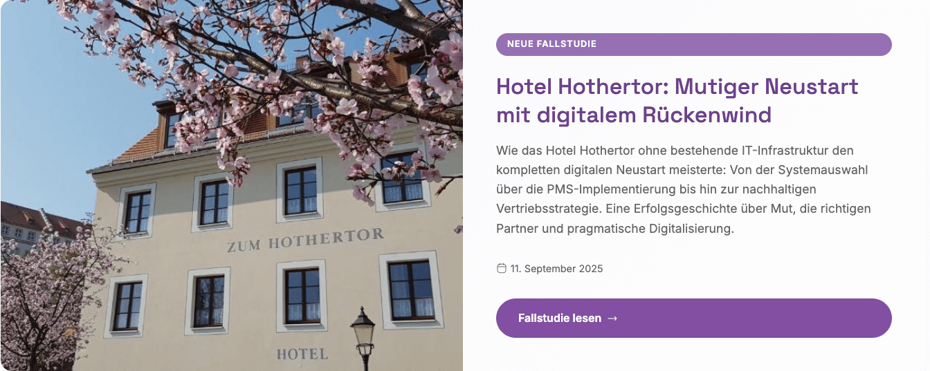 Fallstudie: Hotel Hothertor – Mutiger Neustart mit digitalem Rückenwind